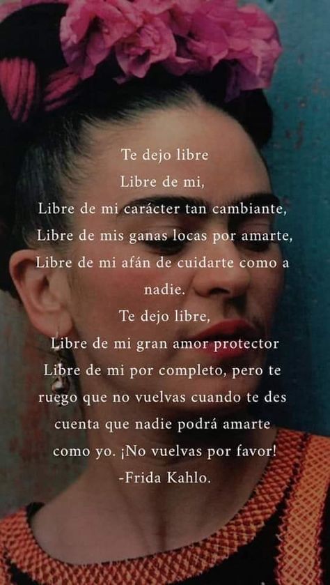 Frida Quotes Spanish, Frida Quotes, Frida Kahlo Quotes, Quotes En Espanol, Spanish Inspirational Quotes, Diego Rivera, Inspirational Phrases, Love Phrases, Love Hurts