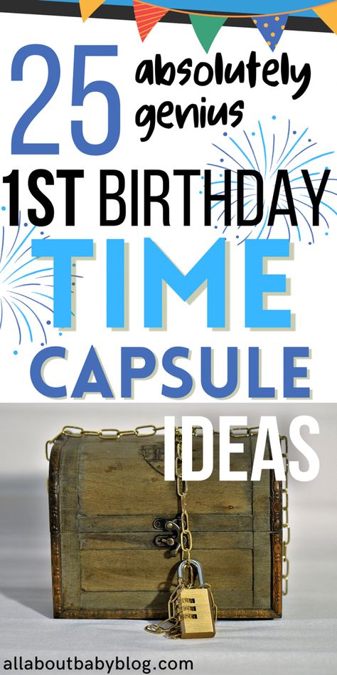 1st Birthday Memory Ideas Time Capsule, 1st Bday Time Capsule, First Bday Time Capsule, First Birthday Essentials, Time Capsule First Birthday Ideas, One Year Old Time Capsule Ideas, Birthday Time Capsule 1st, Sentimental 1st Birthday Gifts, Baby Time Capsule Ideas 1st Birthdays