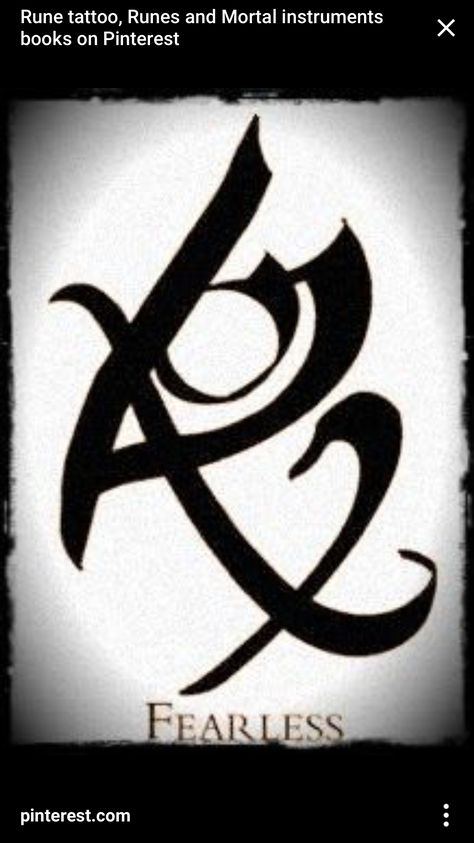 Fearless rune from The Mortal Instruments series. Fearless Rune, Shadowhunters Runes, Runes Tattoo, Fearless Tattoo, Rune Tattoo, Book Tattoo, Tattoo Stencil, Tattoo Inspo, Tattoo Stencils