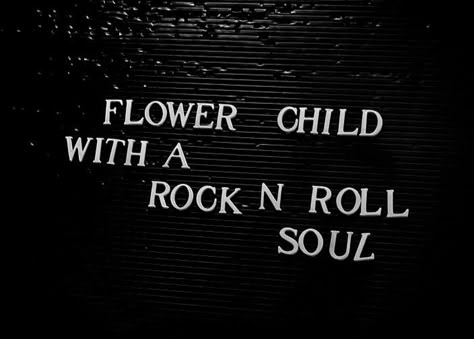 Punk Quotes Aesthetic, Rock And Roll Aesthetic Wallpaper, Rock N Roll Quotes, Soft Rock Aesthetic, Taehyung Flower, Classic Rock Tattoos, Rockstar Quotes, Rock And Roll Quotes, Good Girl Quotes