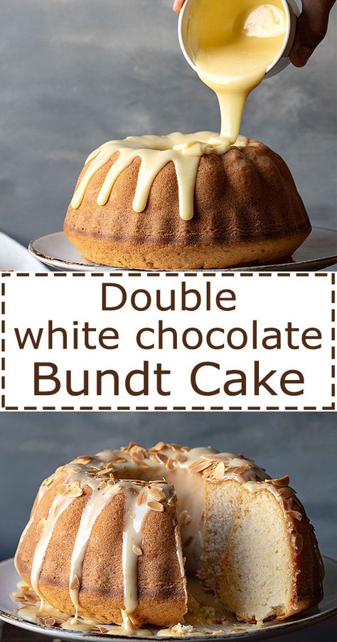 Easy white chocolate and vanilla bundt cake recipe White Chocolate Pound Cake Recipe, White Chocolate Cake Recipe, Vanilla Bundt Cake Recipes, White Ganache, Vanilla Bundt Cake, White Chocolate Glaze, Lazy Cake, Easy Bundt Cake Recipes, Best White Chocolate