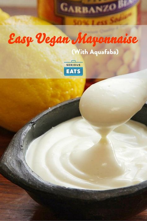 Aquafaba Recipes, Garbanzo Bean, Homemade Mayo, Vegan Mayo, Vegan Mayonnaise, Food Lab, Smart Ideas, Serious Eats, Vegetarian Meals