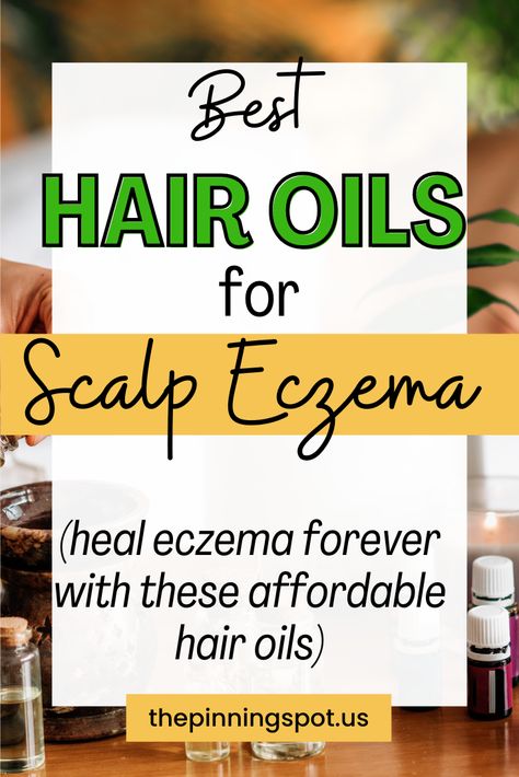 In this post, you'll learn about the best hair oils for scalp eczema that can help you heal eczema forever. So if you're wondering what it really take to heal scalp eczema for good, this guide featuring the best hair oils for eczema will give you the finer details of scalp hydration & itch relief, whether you're dealing with scalp dryness or scalp irritation that comes from eczema. Promote long-term scalp health with these tried and tested hair oils that treat scalp eczema Sebum Buildup On Scalp, Scalp Dryness Remedies, Essential Oils For Itchy Scalp, Oils For Scalp, Scalp Hydration, Itchy Scalp Remedy, Dry Scalp Remedy, Best Hair Oils, Scalp Itch