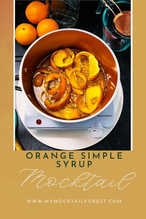 Orange Simple Syrup Orange Simple Syrup, Honey Simple Syrup, How To Make Orange, Orange Peels, Fresh Orange, Orange Peel, Simple Syrup, Mocktails, Drink Recipes