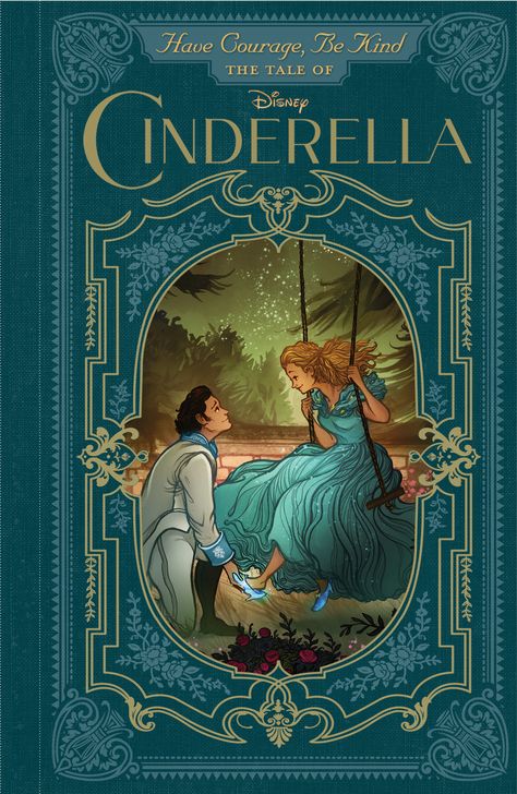 Illustrated Novel, Cinderella Book, Cinderella 2015, Disney Live, Cinderella Disney, Have Courage And Be Kind, Fantasy Magic, Disney Books, Gif Lucu