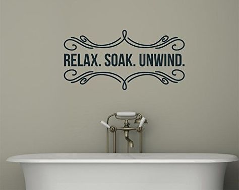 Quotes For Bathroom, Relaxing Bathroom Decor, Wall Stickers Words, Sticker Words, Girl Bathroom Decor, Unique Bathroom Decor, Relax Soak Unwind, Removable Vinyl Wall Decals, Relaxing Bathroom