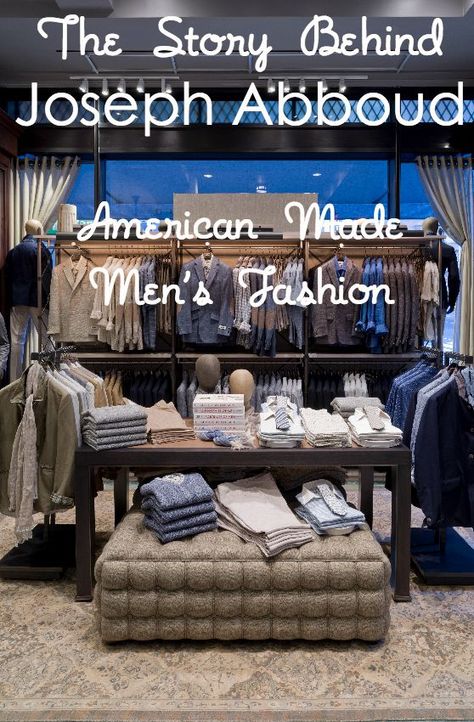 American Made Men's Fashion From Joseph Abboud via USALoveList.com Clothing Factory, Love List, Joseph Abboud, Usa Products, American Made, Massachusetts, Industrial Style, Gentleman, Men's Fashion