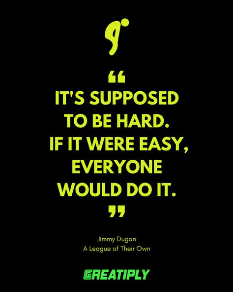 It's supposed to be hard. If it were easy, everyone would do it.    The "hard" is what makes anything great. Most worthwhile pursuits are hard. If it were easy, everyone would have a great career, relationships or business.    If we make a habit of continuing where most quit, we might just see the fruit of enduring the hard things.    #dontgiveup #success #hustle #justdoit If It Were Easy Everyone Would Do It, Do What Is Right, Body Fitness, The Hard Way, The Fruit, Quotable Quotes, Motivation Quotes, Don't Give Up, Morning Quotes