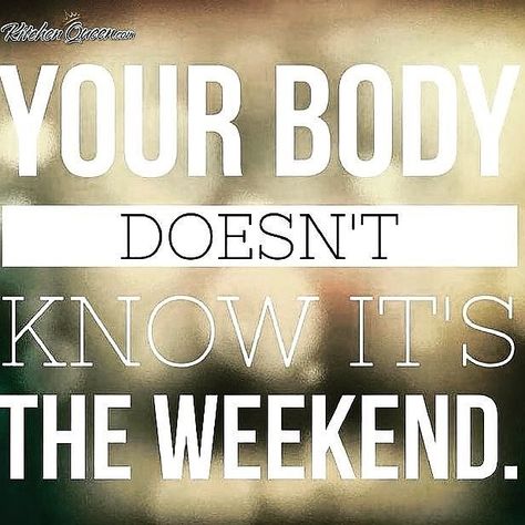 Untitled Gym Time Quotes, Quotes Weekend, Keto Quote, Motivation Techniques, Weekend Motivation, Saturday Workout, Body Quotes, Weekend Quotes, Popsugar Fitness