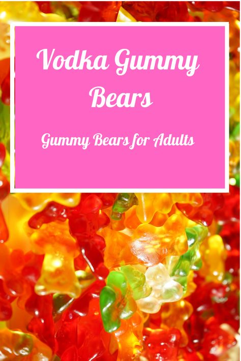 How to: Vodka Gummy Bears… – Literally Tired AF Vodka Gummy Bears Recipe, Vodka Gummy Bears, Tired Af, Bear Recipes, Quart Size Mason Jars, Big Bottle, Food Storage Container, Big Bag, Party Treats