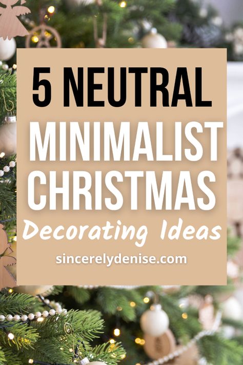 TweetThis year, keep it simple yet cozy with these minimalist Christmas decoration ideas! These decorations will save you time, money, and won’t take up a ton of storage space. I get commissions for purchases made through links in this post. Learn more here. This Christmas, save… Neutral Minimalist Christmas Tree, Minimal Christmas Tree Ideas, Christmas Tree Simple Minimalist, Minimal Christmas Decorations, Minimalist Christmas Tree Decorations, Christmas Tree Minimalist, Minimalist Christmas Decor Ideas, Minimal Christmas Tree, Minimalist Christmas Tree Ideas