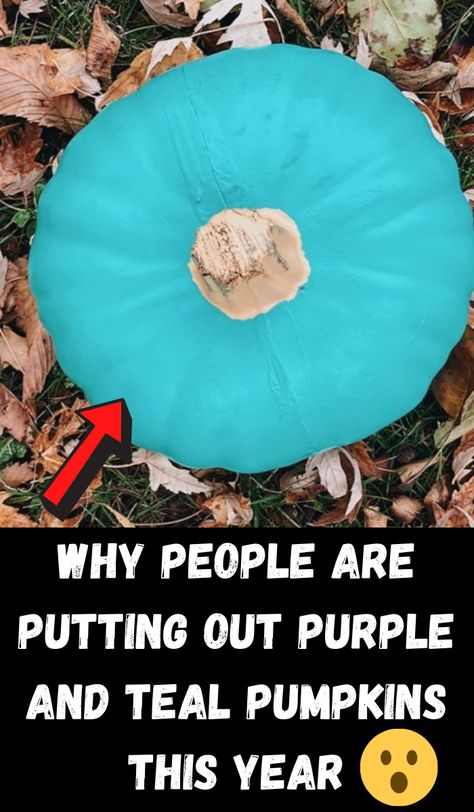 Why #People Are Putting Out #Purple And Teal #Pumpkins This Year Teal Pumpkin Painting Ideas, Teal Pumpkin Decorating Ideas, Teal Pumpkin Decor, Teal Pumpkin Ideas, Teal Pumpkin Project, Diy Turkey, Teal Pumpkin, Pumpkin Template, Purple And Teal