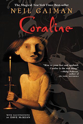 Coraline Neil Gaiman, Coraline Book, Dave Mckean, Coraline Jones, John Tenniel, Quentin Blake, Philip Pullman, His Dark Materials, Danny Devito