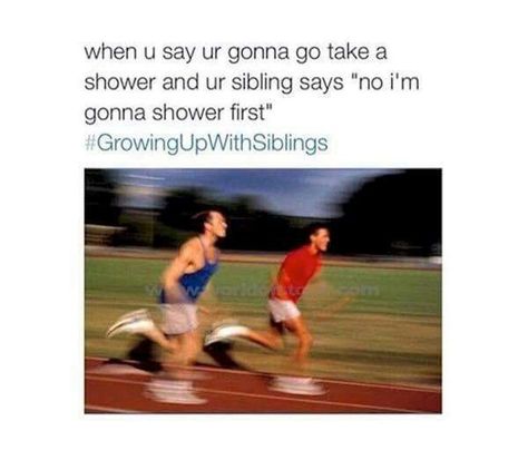 Shower Time. Siblings Day Quotes, Sibling Memes, Growing Up With Siblings, Siblings Funny, Shy People, Shower Time, 웃긴 사진, Memes Humor, Six Feet Under