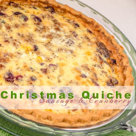 Quiche Christmas, Quiche Sausage, Christmas Quiche, Cranberry Sausage, Easy Quiche Recipe, Sausage Quiche, Easy Quiche, Quiche Recipes Easy, Breakfast Quiche