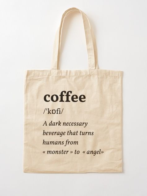 Looking for something more lightweight to carry with you ? Go check this beautiful Coffee Definition Cotton Tote Bag. Tot Bag Design, Coffee Tote Bag Design, Coffee Definition, Coffee Tote Bag, Coffee Designs, Pod Business, Tot Bag, Merchandise Ideas, Coffee Quotes Funny