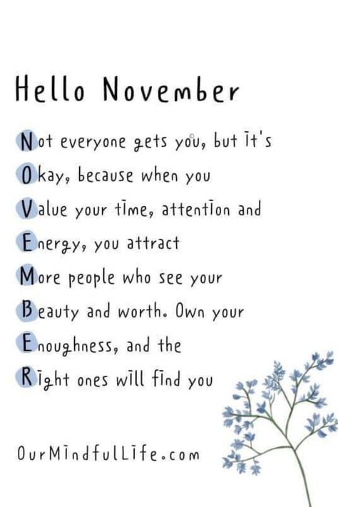 hello november self growth plans month love hear what you going on everyone okay because time attention attract beauty worth own enoughness right ones find counseling marriage relationship advice couple love psychology Self Love Reminders, Personal Diary Writing Feelings, Bible Verses Phone Wallpaper, Workplace Motivation, New Month Quotes, Calligraphy Quotes Doodles, November Quotes, Month Quotes, Monthly Quotes