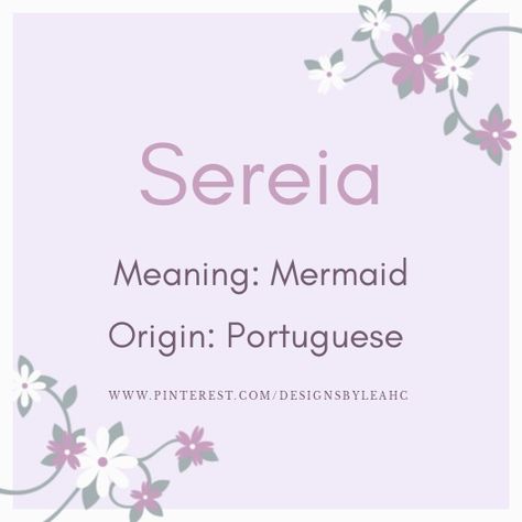 Baby Girl Name: Sereia. | Meaning: Mermaid. | Origin: Portuguese. || www.pinterest.com/designsbyleahc Italian Names Girl, Chiara Name, Italian Names And Meanings, Portuguese Baby Names, Fem Names, Scottish Baby Girl Names, God Is Gracious, Italian Girl Names, Greek Girl Names