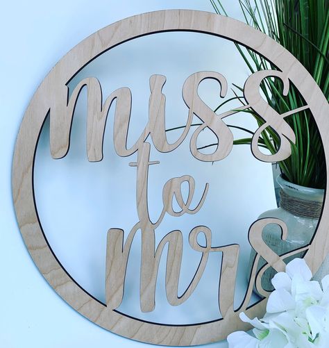 Miss To Mrs Sign, First Birthday Sign, Bridal Shower Sign, Miss To Mrs, Bridal Photo, Mdf Crafts, Bridal Decorations, Infant Photography Props, Wedding Hashtag