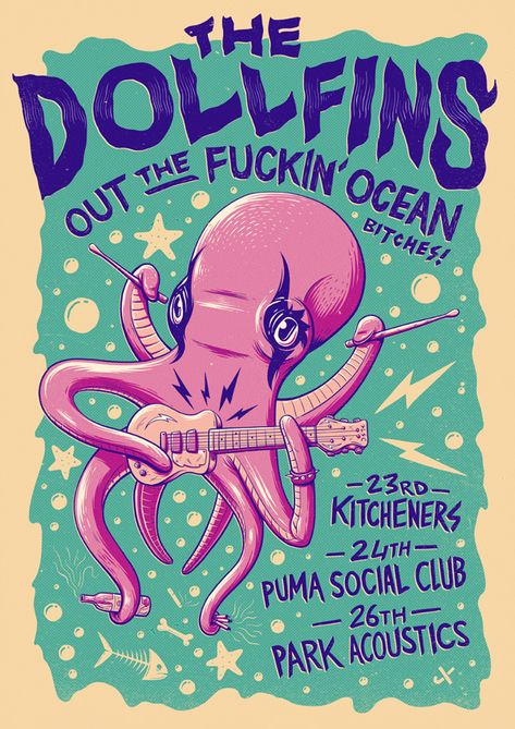 I was asked by The Dollfins to create a poster for their national tour - Out the Fuckin' Ocean. Gig Posters Design, Gig Poster, Music Poster Design, Illustration Photo, Plakat Design, Typography Poster Design, Creative Typography, Concert Poster, Rock Posters