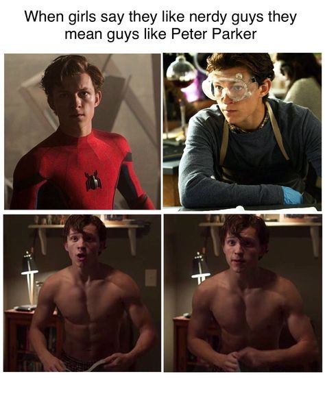 This is very very true, everyone deserves a Peter Parker in their life Peter Parker Homecoming, Hot Nerds, Nerdy Guys, Teen Wolf Memes, Image Spiderman, Tom Holland Imagines, Tom Holland Peter Parker, Funny Marvel Memes, Hey Gorgeous