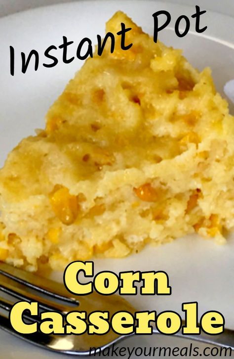 Instant Pot Corn Casserole - Using pot in pot method for easy clean up! #corncasserole #cornpudding #corn #sidedish #Thanksgiving #Christmas #Easter #instantpot #makeyourmeals Corn Casserole Instant Pot, Instapot Corn Casserole, Instant Pot Corn Casserole Recipe, Sweet Corn Instant Pot, Instapot Veggies, Corn Instant Pot, Casserole Instant Pot, Corn Casserole With Jif, Jiffy Corn Casserole Allrecipes