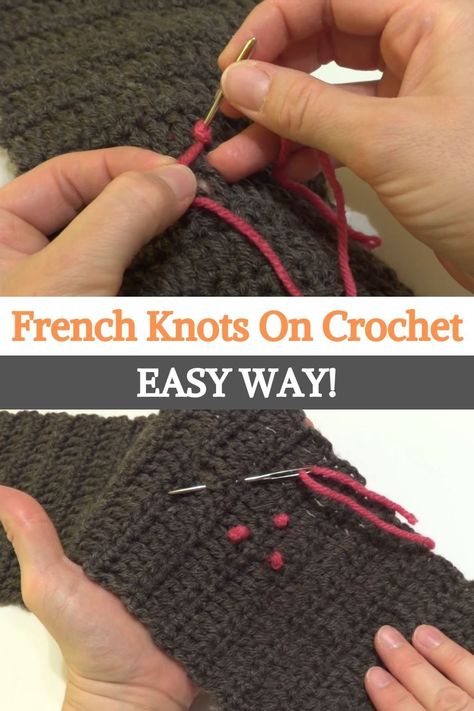 Crochet French Knot, French Knot On Crochet, How To Make A French Knot, Embroidery Knots, Crochet Dragon Pattern, French Knot Stitch, Crochet Embellishments, French Knot Embroidery, Crochet Eyes