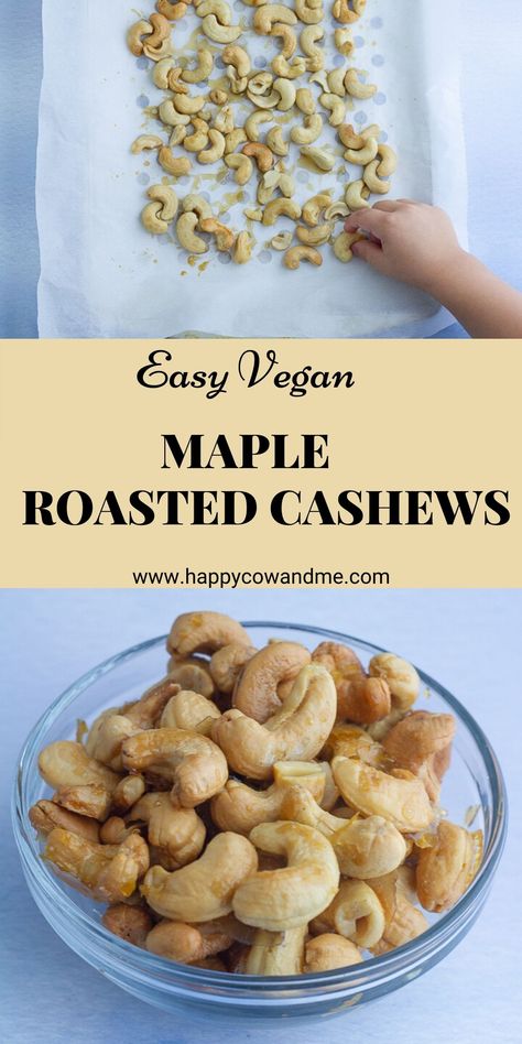 Maple Cashews, Vegan Kids Recipes, Vegan Snack Recipes, Vegan Candies, Vegan Snack, Roasted Cashews, Light Desserts, Vegan Appetizers, Delicious Vegan Recipes