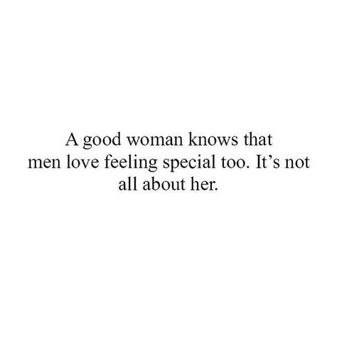 A man wants to feel desired, respected, and appreciated too . Unwanted Quotes, Proud Of You Quotes, Boyfriend Quotes Funny, Proud Quotes, May Quotes, You Are My Soul, Feeling Unwanted, Im Proud Of You, You Quotes