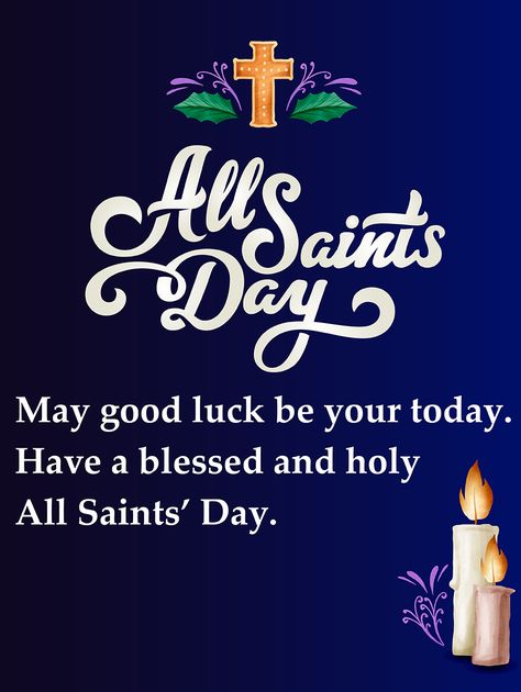 All Saints Day Images, All Saints Day Quote, All Saints Day Prayer, Happy Hallow, 1 Mai, 1. Mai, Saints Days, All Souls Day, Birthday Reminder