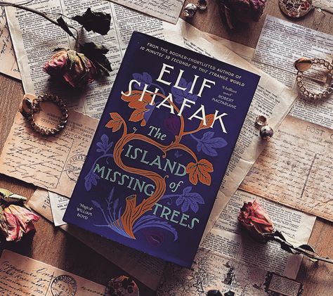 The Island Of Missing Trees Book, The Island Of Missing Trees Aesthetic, Elif Shafak Books, The Island Of Missing Trees, Books Recommendation, Elif Shafak, Reading Vibes, Reader Aesthetic, Best Islamic Books