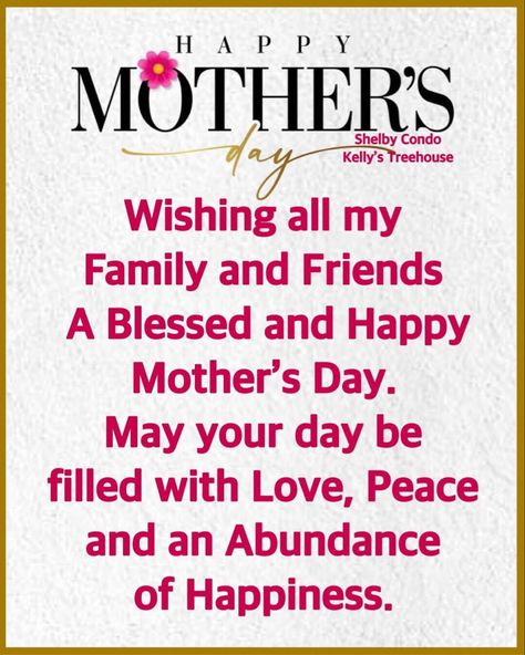 Happy Mother's Day Friends And Family, Happy Mothers Day Friend, Good Morning Wishes Love, Special Friend Quotes, Lovely Good Morning Images, Happy Mother Day Quotes, Mothers Day Weekend, Greetings Quotes, Good Morning Prayer