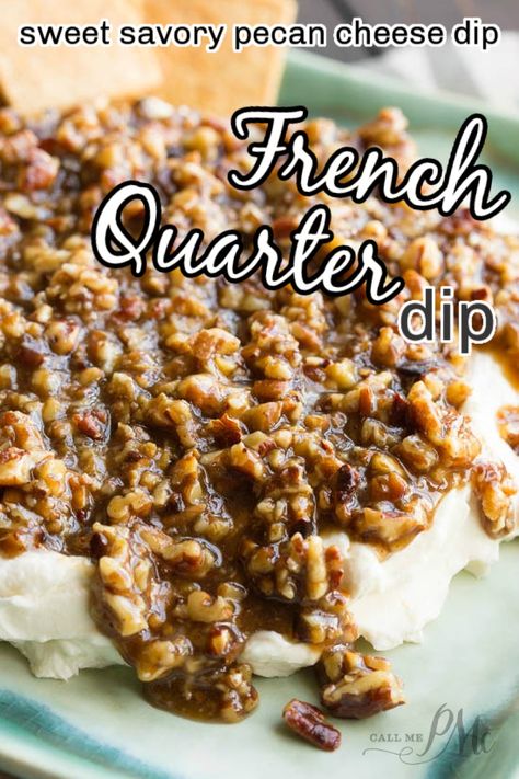 Pecan praline sweet and savory sauce (French Quarter cheese dip) over cream cheese dip. French Quarter Dip Recipe, Pecan Cream Cheese Dip, French Quarter Cheese Spread, Christmas And Cream Spread, Pecan Appetizers, Cream Cheese Recipes Appetizers, Brown Sugar Dip, Pecan Praline Sauce, Favorite Party Appetizers