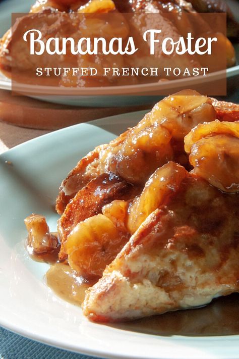 Stuffed French Toast Recipe, Breakfast Casserole French Toast, Banana Foster, Cooking Bananas, Bananas Foster French Toast, Stuffed French Toast Cream Cheese, Rum Sauce, Banana French Toast, Banana Slices