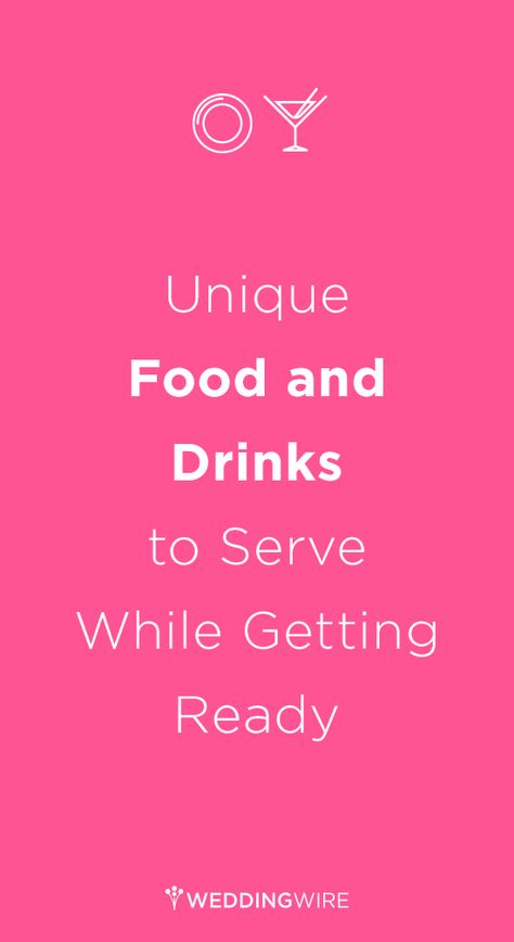 Not sure what to serve your wedding party while you are zipping up gowns or tying bow ties? Check out these mouthwatering food and beverages to enjoy while getting ready for your wedding celebration! Food For Getting Ready For Wedding, Food For Bridal Party Getting Ready, Wedding Beverages, Bridal Party Foods, Wedding Hors D'oeuvres, Getting Ready For Wedding, Mouthwatering Food, Bridal Party Getting Ready, Ideas For Wedding Decorations