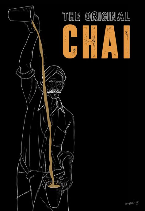 The Original Chai - Poster Artwork on Behance Chai Tapri Design, Chai Artwork, Tea Shop Ideas, Food Poster Illustration, Small Tea Shop, Chai Poster, Shop Poster Design, Chai Art, Tea Images