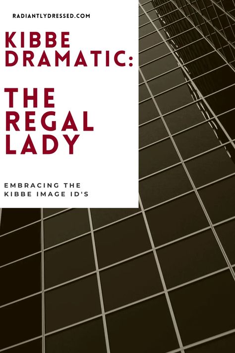 This is the comprehensive guide to the Kibbe Dramatic Image ID, also known as the Regal Lady. Includes color schemes, inspiration, head to toe outfits, makeup, and more for the Kibbe Dramatic type. Kibbe Pure Dramatic, Kibbe Dramatic Classic Outfits, Pure Dramatic Kibbe, Pure Dramatic, Radiantly Dressed, Dramatic Clothes, Radiant Woman, Kibbe Dramatic, David Kibbe