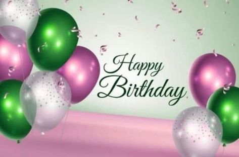 Happy Birthday Pink And Green, Aka Birthday Images, Aka Birthday Wishes, Happy Birthday Soror Aka, Aka Jacket, Aka Birthday, Aka Sorority Gifts, Birthday Greetings Friend, Happy Birthday Art