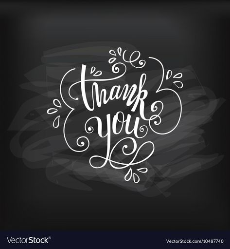 Thank You Chalkboard Sign, Thank You Font, Pen Lettering, Chalkboard Vector, Thank You Sign, Chalk Lettering, Handwriting Alphabet, Chalkboard Designs, Chalkboard Background