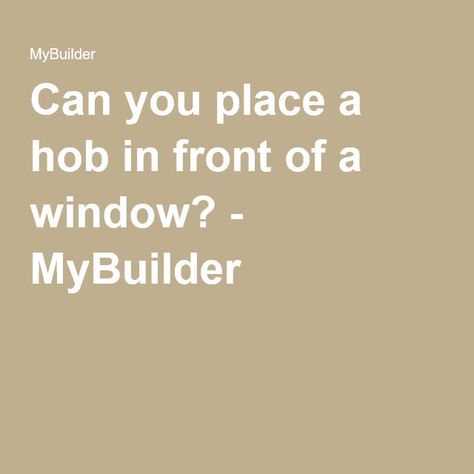 Hob Under Window, Hob In Front Of Window, Kitchen Desighn, Gas Hobs, Kitchen Hob, Window Reveal, Fire Flame, Catching Fire, Good Luck