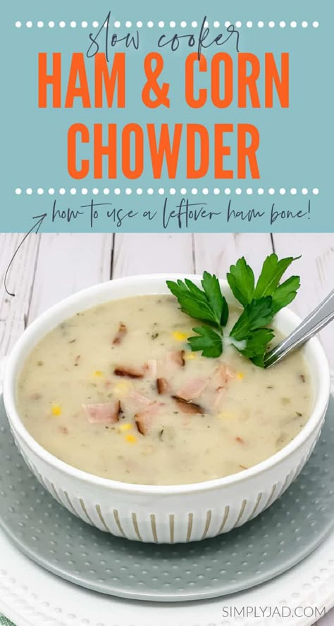 How to Use a Leftover Ham Bone How To Make Soup With Ham Bone, What To Do With Ham Bone, Ham And Corn Chowder Soup, Soup With Ham Bone Recipes, Ham Bone Soup Recipes Crock Pot, Leftover Ham Bone Recipes, Ham Soup With Ham Bone, Hambone Recipes, Ham Corn Chowder