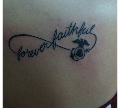 If I were to get this one I would do it on my hip and it would say "Always Faithful" (Semper Fidelis) instead of the forever! Military Wife Tattoos, Wife Tattoo Ideas, Marine Corps Tattoos, Usmc Tattoo, Marine Tattoo, Wife Tattoo, Marine Wife, Military Tattoos, Memorial Tattoos