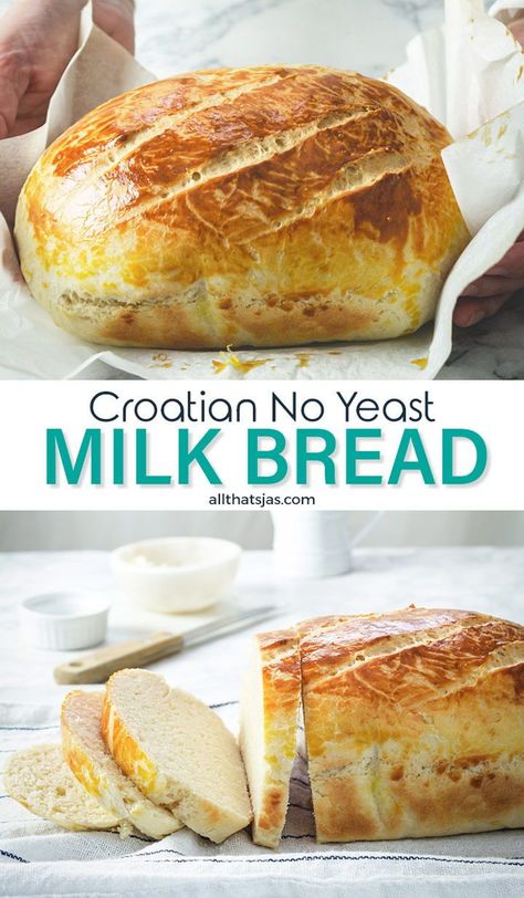 This quick and easy Croatian milk bread bakes in 30 minutes and you don't have to wait for it to rise, because it uses no yeast. It is delicious and great when you need bread in a hurry! | allthatsjas.com | #bread #noyeast #milk #butter #bakingpowder #eas Non Yeast Bread, Yeast Free Dutch Oven Bread, Easy Bake Bread No Yeast, Recipes Using Old Milk, No Yeast Sweet Bread, Quick No Rise Bread, Selfrisingflour Bread Recipes, Quick Yeast Bread Recipes, Desserts Using Milk