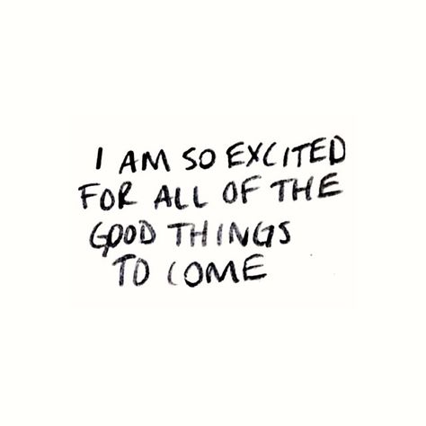 Be excited. Good things are going to be coming your way soon! The best things always come unexpectedly. Like if you agree!  #positivemindset #positivevibes #positivity #dailyquotes #inspiration #motivation #InspirationalQuotes #MotivationalQuotes #health #wealth #love #happiness #peace #dreams #goals #success Excited Quotes, How To Get Motivated, Message Positif, Best Love Quotes, Some Words, Pretty Words, The Words, Positive Affirmations, Mantra