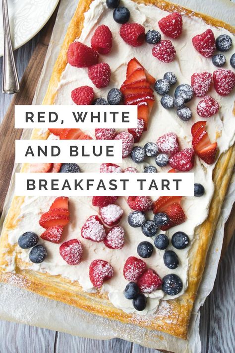 Red, White and Blue Breakfast - Puff Pastry Breakfast Tart with Whipped Greek Yogurt and Berries. This Fourth of July breakfast recipe is a crowd pleaser. This recipe is quick and simple, and can be put together last minute. It is an easy 4th of July recipe that kids can make too. Recipe from www.theworktop.com. #fourthofjuly #redwhitebluerecipe #puffpastry #fourthofjulyrecipe #summerberries #breakfast #brunch 4th Of July Desserts Sourdough, Fourth Of July Breakfast For Kids, Red White And Blue Breakfast, Fourth Of July Brunch Ideas, Veterans Day Breakfast Ideas, Labor Day Breakfast Ideas, Patriotic Breakfast Ideas, 4th Of July Brunch Ideas, 4th Of July Breakfast Ideas