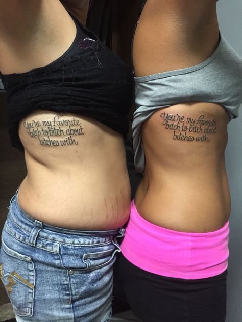 Me and the bestie got matching tattoos. You're my favorite bitch to bitch about bitches with Gangsta Matching Tattoos, Matching Bsf Tattoo, Bsf Matching Tattoos, Maching Tattoos, Bestie Tattoo, Friendship Tattoos, You're My Favorite, Face Tattoo, Friend Tattoos