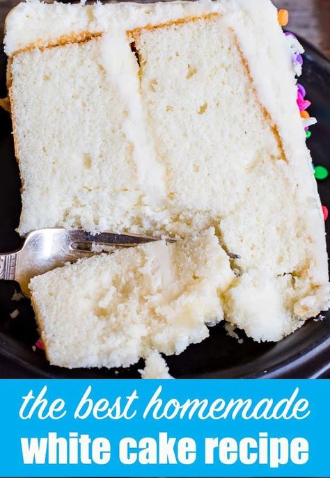 Best Homemade Vanilla Cake, Homemade White Cake Recipe, The Best White Cake Recipe Ever, White Cake From Scratch, Homemade Vanilla Cake Recipe, Fluffy Vanilla Cake Recipe, Homemade White Cake, Best White Cake, Fluffy White Cake