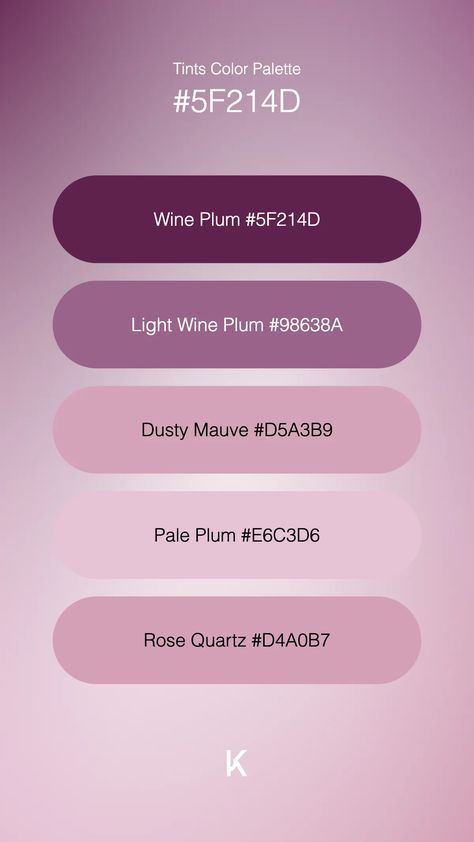 Tints Color Palette Wine Plum #5F214D · Light Wine Plum #98638A · Dusty Mauve #D5A3B9 · Pale Plum #E6C3D6 · Rose Quartz #D4A0B7 Dusty Mauve Color Palette, Plum Colour Palette, Mauve Color Aesthetic, Wine Color Palette, Plum Color Palette, Plum Palette, Purple Branding, Deep Plum Color, Color Design Inspiration