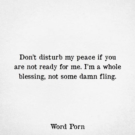 Dont Disturb My Peace Quotes, Do Not Disturb Quotes, Stay Quotes, Dont Disturb, Play Quotes, Aries Zodiac Facts, Inner Peace Quotes, Scripture Pictures, Peace Quotes