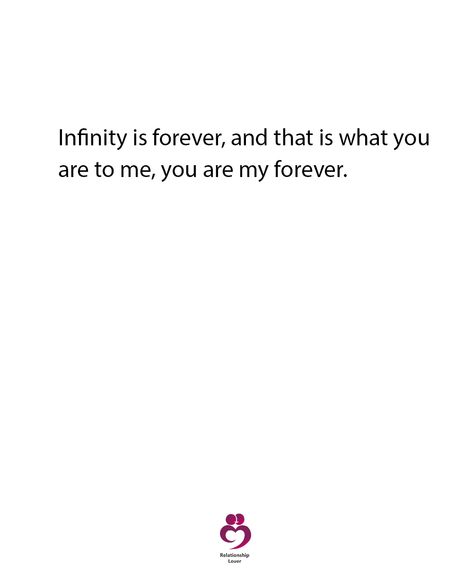 Infinity is forever, and that is what you are to me, you are my forever Infinity Quotes, You Are My Forever, Necklace Quotes, Infinity Necklace, Love Quotes, Life Quotes, Quotes, Quick Saves